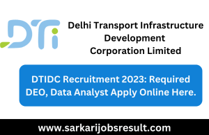 DTIDC Recruitment 2023: Required DEO, Data Analyst Apply Online Here.