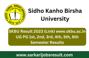 SKBU Result 2023 (Link) www.skbu.ac.in UG PG 1st, 2nd, 3rd, 4th, 5th, 6th Semester Results
