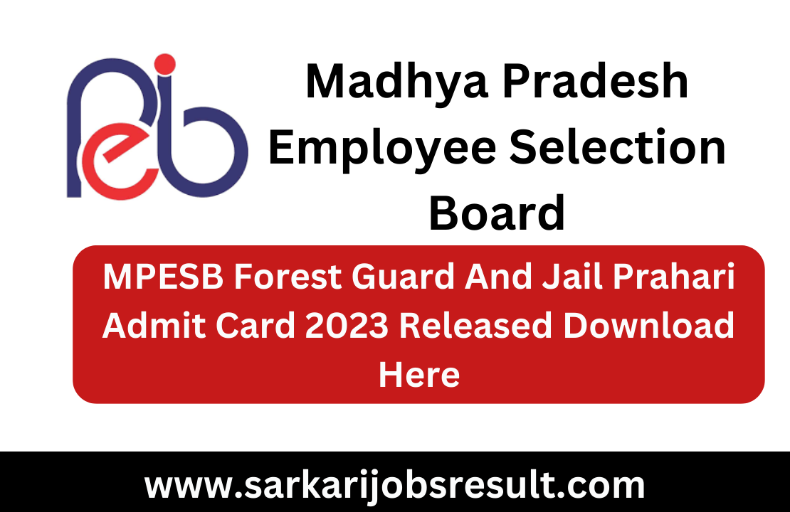 MPESB Forest Guard And Jail Prahari Admit Card 2023 Released Download Here